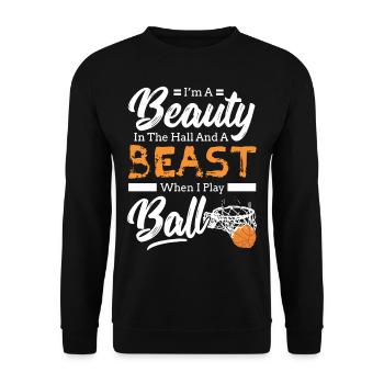 Basketball Girl I Am The Beast When I Play Ball - Unisex Sweatshirt - black - Front - Alina (178cm) & Michal (187cm)