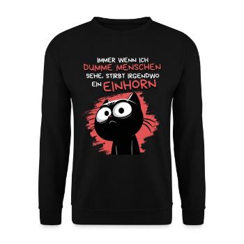 Dumme Menschen - Weniger Einhörner - Katze - Unisex Pullover - Schwarz - Vorne - Alina (178cm) & Michal (187cm)