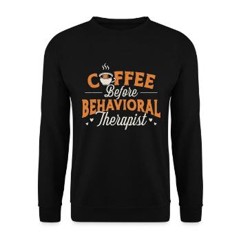 Behavioral Therapy Coffee Therapist Coffee Lover - Unisex Sweatshirt - black - Front - Alina (178cm) & Michal (187cm)