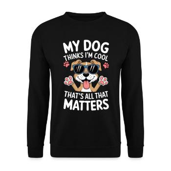 Dog Saying Dog Owner Humor - Unisex Sweatshirt - black - Front - Alina (178cm) & Michal (187cm)