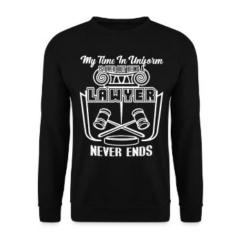 Lawyer Being A Lawyer Never Ends - Unisex Sweatshirt - black - Front - Alina (178cm) & Michal (187cm)