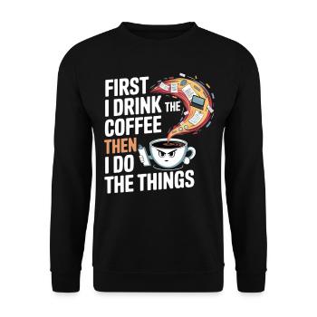 Coffee above all - Unisex Sweatshirt - black - Front - Alina (178cm) & Michal (187cm)