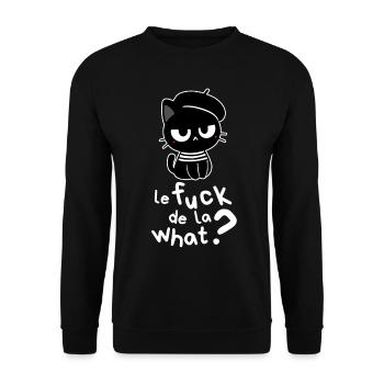 Le Fuck de la what - Schwarze französische Katze - Unisex Pullover - Schwarz - Vorne - Alina (178cm) & Michal (187cm)