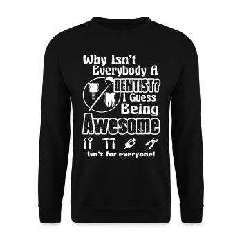 Dentist Awesome Dentist - Unisex Sweatshirt - black - Front - Alina (178cm) & Michal (187cm)