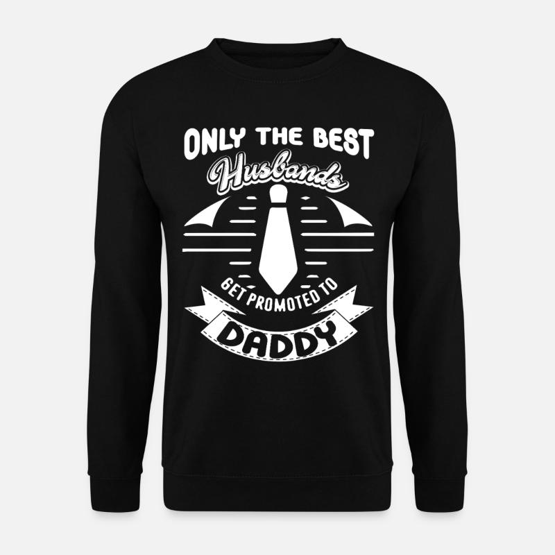 Father's Day Best Husbands - Unisex Sweatshirt - black