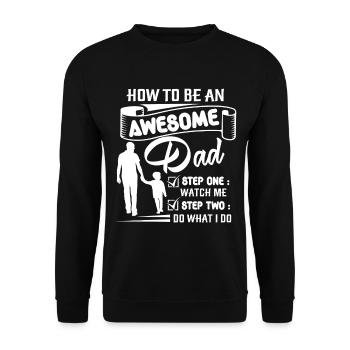 Father's Day How To Be An A Dad - Unisex Sweatshirt - black - Front - Alina (178cm) & Michal (187cm)