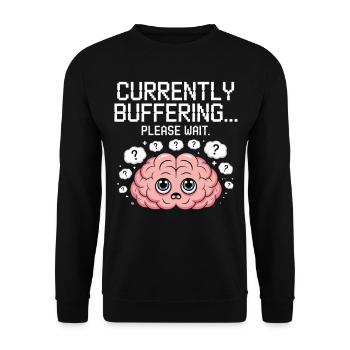 Brain Still Loading - Please Wait - Brain Lapses - Unisex Sweatshirt - black - Front - Alina (178cm) & Michal (187cm)