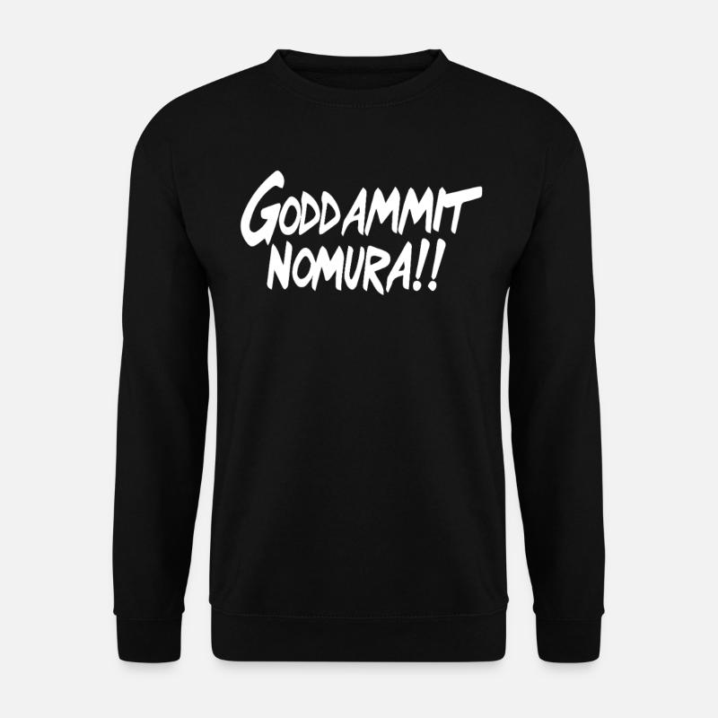 Goddammit Nomura – Simple Design - Unisex Sweatshirt - black