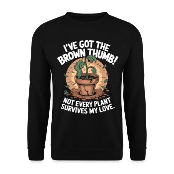 Plant killer shirt with humor - Unisex Sweatshirt - black - Front - Alina (178cm) & Michal (187cm)