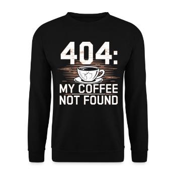 404 My Coffee Not Found Shirt - Unisex Pullover - Schwarz - Vorne - Alina (178cm) & Michal (187cm)