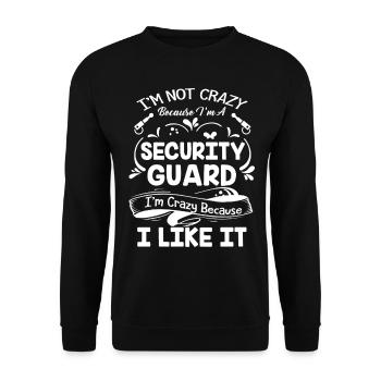 Security Guard Crazy Security Guard - Unisex Sweatshirt - black - Front - Alina (178cm) & Michal (187cm)