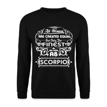 Scorpio Finest Women Born As Scorpio - Unisex Sweatshirt - black - Front - Alina (178cm) & Michal (187cm)
