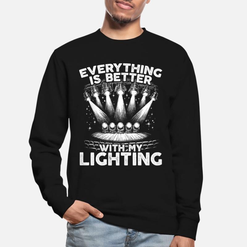 Lighting technician Lighting technician Lighting technology Unisex Sweatshirt