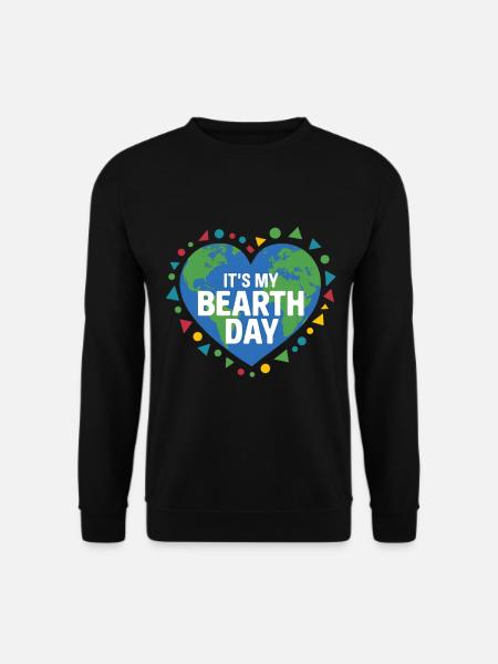 Environmental Protection Birthday Saying - Unisex Sweatshirt - black