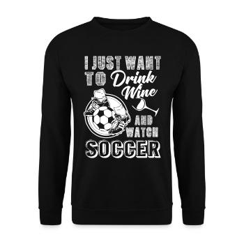 Soccer Drink Wine And Watch - Unisex Sweatshirt - black - Front - Alina (178cm) & Michal (187cm)