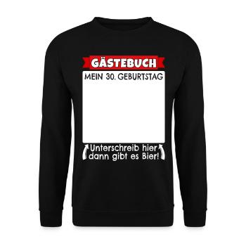 30. Geburtstag Gästebuch 30 Jahre alt Geschenk - Unisex Pullover - Schwarz - Vorne - Alina (178cm) & Michal (187cm)