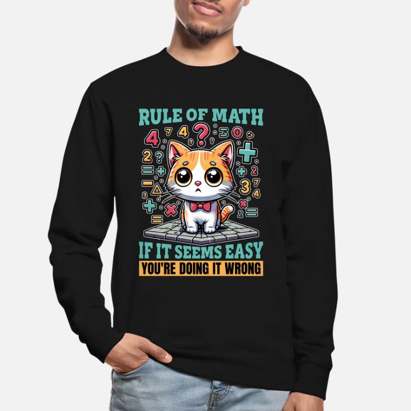 Mathematician Rule Of Math Statistician Math Tutor Unisex Sweatshirt