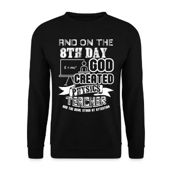 Physics Teacher God Created Physics Teacher - Unisex Sweatshirt - black - Front - Alina (178cm) & Michal (187cm)