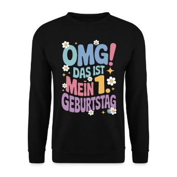 1. Geburtstag Mädchen Das Ist Mein 1. Geburtstag - Unisex Pullover - Schwarz - Vorne - Alina (178cm) & Michal (187cm)