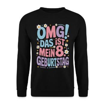 8. Geburtstag Mädchen Das Ist Mein 8. Geburtstag - Unisex Pullover - Schwarz - Vorne - Alina (178cm) & Michal (187cm)