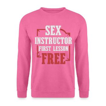 Sex Instructor Shirt – Erste Stunde gratis - Unisex Pullover - Pink - Vorne