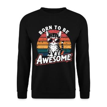 Coole Katze – Born to be Awesome - Unisex Sweatshirt - black - Front - Alina (178cm) & Michal (187cm)