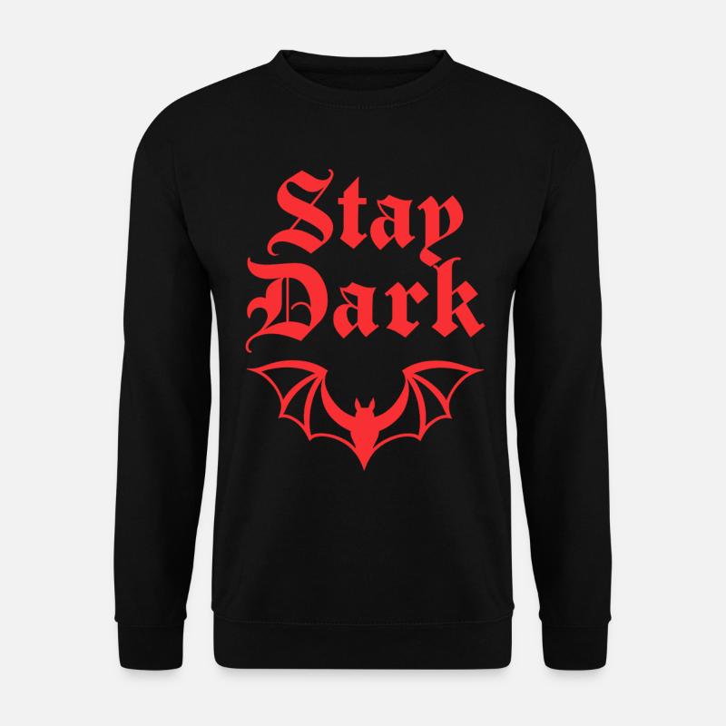 Gothic Fledermaus – Stay Dark Statement - Unisex Pullover - Schwarz