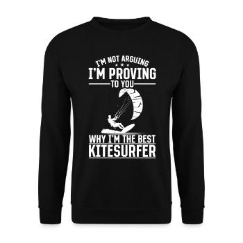 Kiteboarding - Im proving to you why I'm the best - Unisex Sweatshirt - black - Front - Alina (178cm) & Michal (187cm)