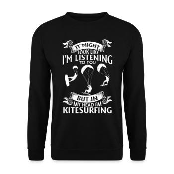 Kiteboarding Kitesurfing - But in my head I'm - Unisex Sweatshirt - black - Front - Alina (178cm) & Michal (187cm)