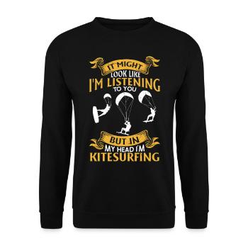 Kiteboarding Kitesurfer - But in my head I'm - Unisex Sweatshirt - black - Front - Alina (178cm) & Michal (187cm)