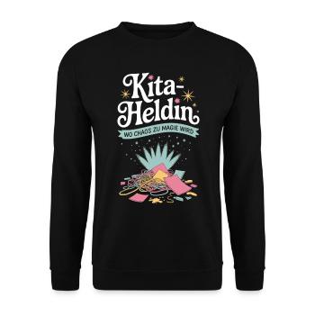 Daycare Heroine Where Chaos Becomes Magic Kindergarten Teacher - Unisex Sweatshirt - black - Front - Alina (178cm) & Michal (187cm)