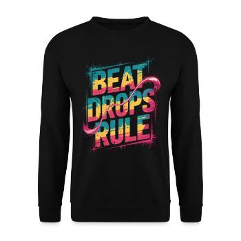 Beat Drops Rule - Music rules the moment - Unisex Sweatshirt - black - Front - Alina (178cm) & Michal (187cm)