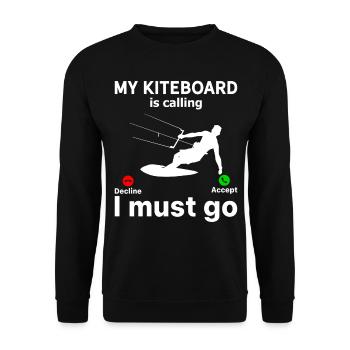 My Kiteboard is calling I must go - Kiteboarding - Unisex Sweatshirt - black - Front - Alina (178cm) & Michal (187cm)