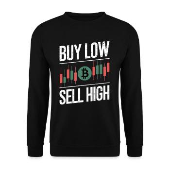 Buy Low – Sell High – Crypto Rule - Unisex Sweatshirt - black - Front - Alina (178cm) & Michal (187cm)