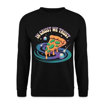 In Crust We Trust - Pizza Universe Shirt - Unisex Sweatshirt - black - Front - Alina (178cm) & Michal (187cm)