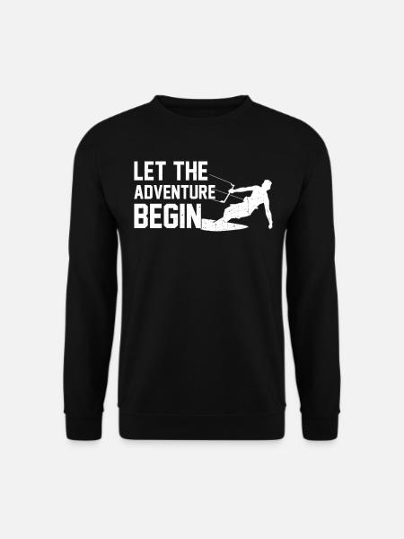 Let the adventure begin - Kiteboarding Kitesurfing - Unisex Pullover - Schwarz