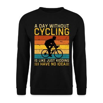 Funny Bicycle Saying Cyclist - Unisex Sweatshirt - black - Front - Alina (178cm) & Michal (187cm)