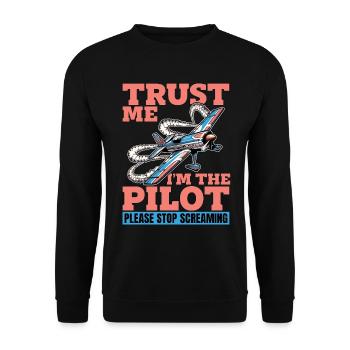 Aerobatic Pilot Trust Me I'm The Pilot Aeroplane - Unisex Pullover - Schwarz - Vorne - Alina (178cm) & Michal (187cm)