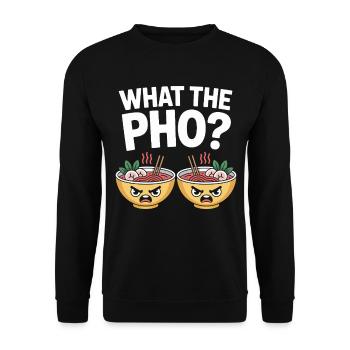 What The Pho Vietnam Travel Noodle Soup Love Pho - Unisex Sweatshirt - black - Front - Alina (178cm) & Michal (187cm)