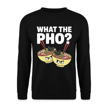 What The Pho Vietnam Travel Noodle Soup Love Pho - Unisex Sweatshirt - black - Front - Alina (178cm) & Michal (187cm)