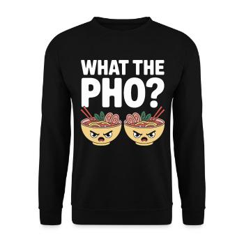 What The Pho Vietnam Travel Noodle Soup Love Pho - Unisex Sweatshirt - black - Front - Alina (178cm) & Michal (187cm)