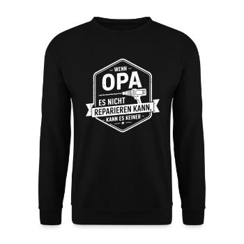 Wenn Opa es nicht reparieren kann, kann es keiner - Unisex Pullover - Schwarz - Vorne - Alina (178cm) & Michal (187cm)