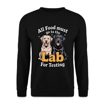 Toute la nourriture doit aller au laboratoire – deux labradors - Sweat-shirt Unisexe - noir - Devant - Alina (178cm) & Michal (187cm)