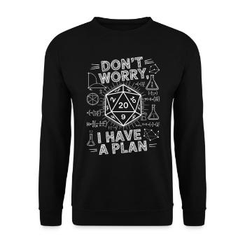 Don't worry I have a plan D20 Dice - Unisex Sweatshirt - black - Front - Alina (178cm) & Michal (187cm)