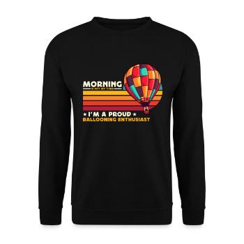 Ballooning Enthusiast Morning Is Not My Aviation - Unisex Sweatshirt - black - Front - Alina (178cm) & Michal (187cm)