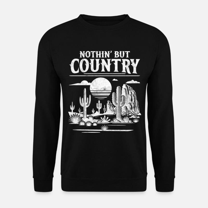 Nothin but Country - Unisex Sweatshirt - black