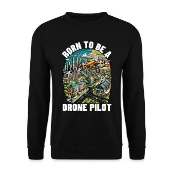 Drone Enthusiast Born To Be A Drone Pilot Aviation - Unisex Sweatshirt - black - Front - Alina (178cm) & Michal (187cm)
