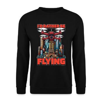 Drone Enthusiast I'd Rather Be Flying Aviation - Unisex Sweatshirt - black - Front - Alina (178cm) & Michal (187cm)
