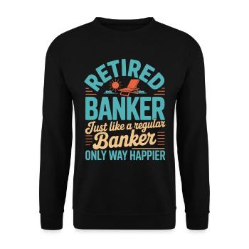 Banquier Retraité Banquier - Sweat-shirt Unisexe - noir - Devant - Alina (178cm) & Michal (187cm)