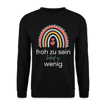 Froh zu sein bedarf es wenig - Unisex Pullover - Schwarz - Vorne - Alina (178cm) & Michal (187cm)